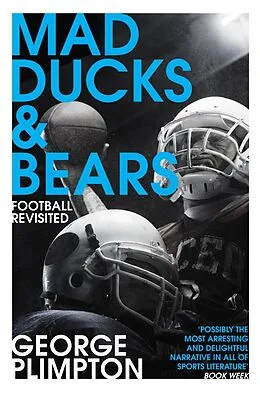 E-Book (epub) Mad Ducks and Bears von George Plimpton