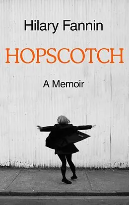 E-Book (epub) Hopscotch von Hilary Fannin