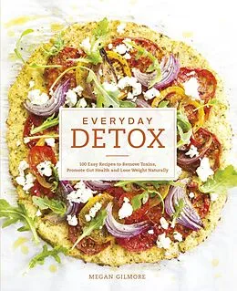 E-Book (epub) Everyday Detox von Megan Gilmore