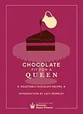 E-Book (epub) Chocolate Fit For A Queen von Historic Royal Palaces Enterprises Limited