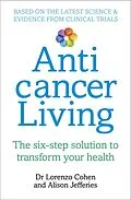E-Book (epub) Anticancer Living von Lorenzo Cohen, Alison Jefferies