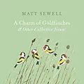 E-Book (epub) Charm of Goldfinches and Other Collective Nouns von Matt Sewell