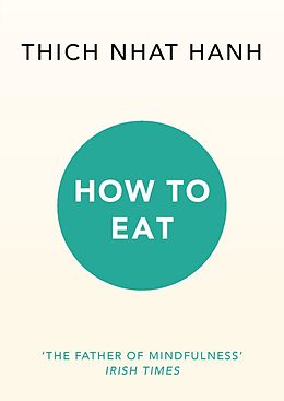 E-Book (epub) How to Eat von Thich Nhat Hanh
