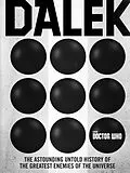 E-Book (epub) Doctor Who: Dalek von George Mann, Justin Richards, Cavan Scott