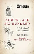 E-Book (epub) Doctor Who: Now We Are Six Hundred von James Goss