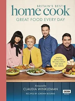 E-Book (epub) Britain s Best Home Cook von Jordan Bourke, Claudia Winkleman