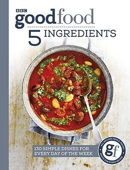 E-Book (epub) Good Food: 5 Ingredients von Good Food Guides