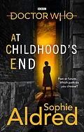 E-Book (epub) Doctor Who: At Childhood s End von Sophie Aldred