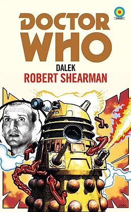 E-Book (epub) Doctor Who: Dalek (Target Collection) von Robert Shearman
