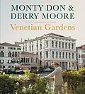 E-Book (epub) Venetian Gardens von Monty Don, Derry Moore