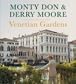 E-Book (epub) Venetian Gardens von Monty Don, Derry Moore