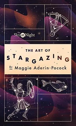 E-Book (epub) The Sky at Night: The Art of Stargazing von Maggie Aderin-Pocock