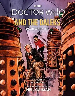 E-Book (epub) Doctor Who and the Daleks (Illustrated Edition) von David Whitaker