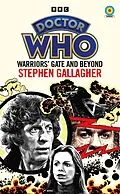 E-Book (epub) Doctor Who: Warriors' Gate and Beyond (Target Collection) von Stephen Gallagher