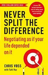 E-Book (epub) Never Split the Difference von Chris Voss, Tahl Raz