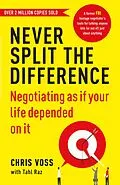 E-Book (epub) Never Split the Difference von Chris Voss, Tahl Raz