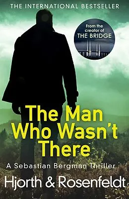 E-Book (epub) Man Who Wasn't There von Michael Hjorth, Hans Rosenfeldt