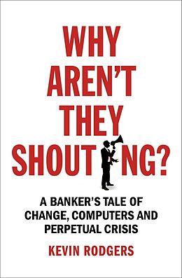 E-Book (epub) Why Aren't They Shouting? von Kevin Rodgers