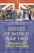 E-Book (epub) Voices of World War Two von Sue Elliott, Steve Humphries