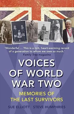 E-Book (epub) Voices of World War Two von Sue Elliott, Steve Humphries