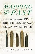 E-Book (epub) Mapping the Past von Charles Drazin