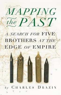 E-Book (epub) Mapping the Past von Charles Drazin