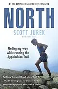 E-Book (epub) North: Finding My Way While Running the Appalachian Trail von Scott Jurek