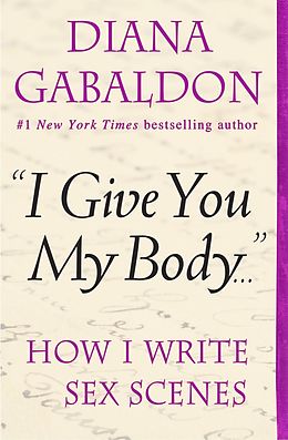 E-Book (epub) I Give You My Body von Diana Gabaldon