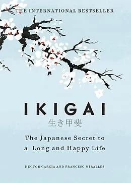 E-Book (epub) Ikigai von H ctor Garc a, Francesc Miralles