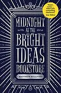 E-Book (epub) Midnight at the Bright Ideas Bookstore von Matthew Sullivan