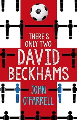 E-Book (epub) There's Only Two David Beckhams von John O'Farrell