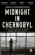 E-Book (epub) Midnight in Chernobyl von Adam Higginbotham