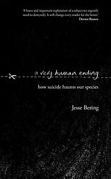 eBook (epub) Very Human Ending de Jesse Bering