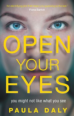 E-Book (epub) Open Your Eyes von Paula Daly