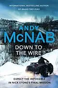 E-Book (epub) Down to the Wire von Andy McNab