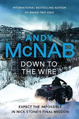 E-Book (epub) Down to the Wire von Andy McNab