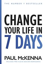 eBook (epub) Change Your Life In Seven Days de Paul McKenna