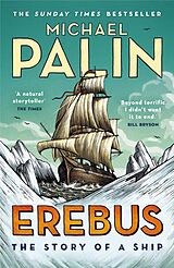 eBook (epub) Erebus: The Story of a Ship de Michael Palin