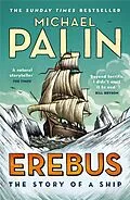 E-Book (epub) Erebus: The Story of a Ship von Michael Palin