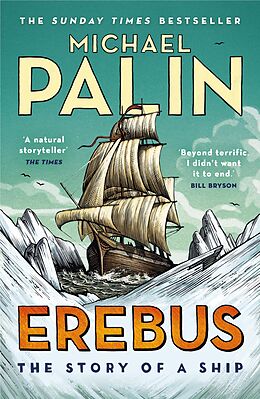 E-Book (epub) Erebus: The Story of a Ship von Michael Palin