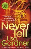 E-Book (epub) Never Tell von Lisa Gardner
