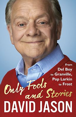 E-Book (epub) Only Fools and Stories von David Jason