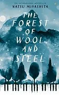 E-Book (epub) Forest of Wool and Steel von Natsu Miyashita, Philip Gabriel