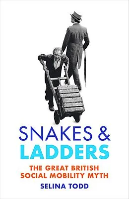 E-Book (epub) Snakes and Ladders von Selina Todd