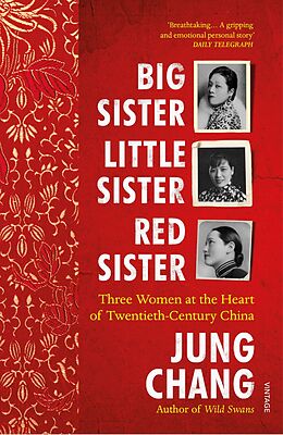 E-Book (epub) Big Sister, Little Sister, Red Sister von Jung Chang