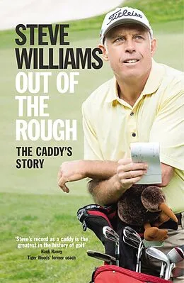 E-Book (epub) Out of the Rough von Steve Williams