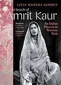E-Book (epub) In Search of Amrit Kaur von Livia Manera Sambuy