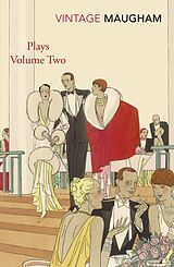 E-Book (epub) Plays Volume Two von W. Somerset Maugham