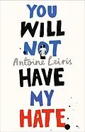 E-Book (epub) You Will Not Have My Hate von Antoine Leiris