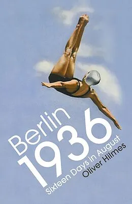 E-Book (epub) Berlin 1936 von Oliver Hilmes